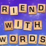 Friends with Words