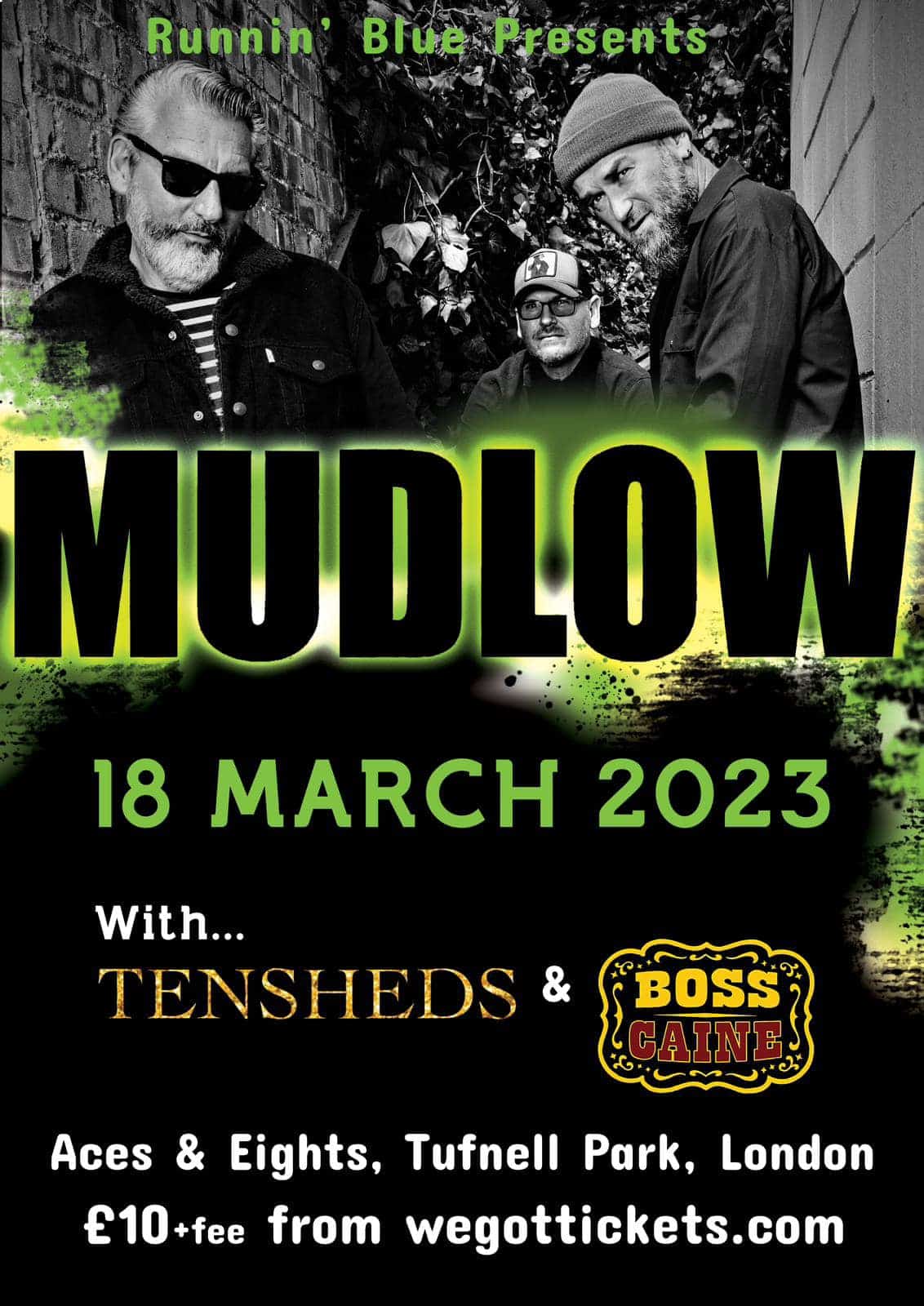 Runnin' Blue Present Mudlow + TenSheds + Boss Caine