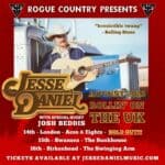 SPECIAL AFTERNOON SHOW ADDED - Jesse Daniel (USA) with special guest Josh Beddis