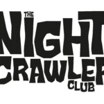 The Night Crawler Club