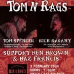 Runnin' Blue Present 'Tom N Rags' + Support from Ben Brown & Baz Francis