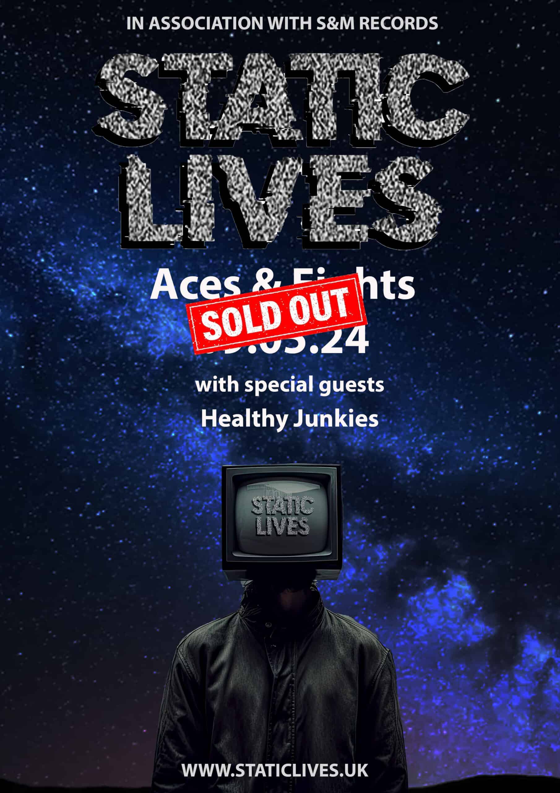 Static Lives + The Healthy Junkies (SOLD OUT)