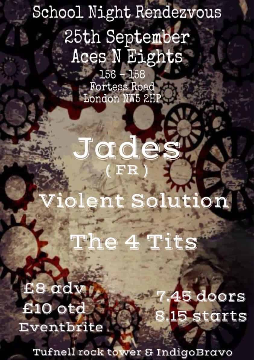 School Night RendezVous Present Jades (France) + Violent Solution + The 4 Tits