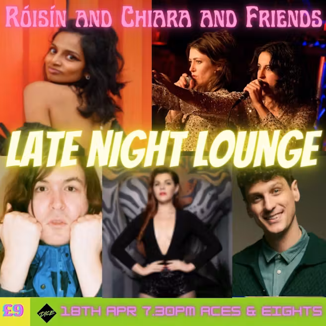 Róisín and Chiara's Late Night Lounge