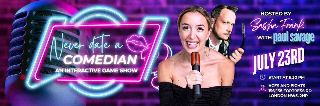 Never Date A Comedian: An Interactive Game Show