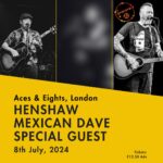 Henshaw + Mexican Dave + Surprise Special Guest TBA