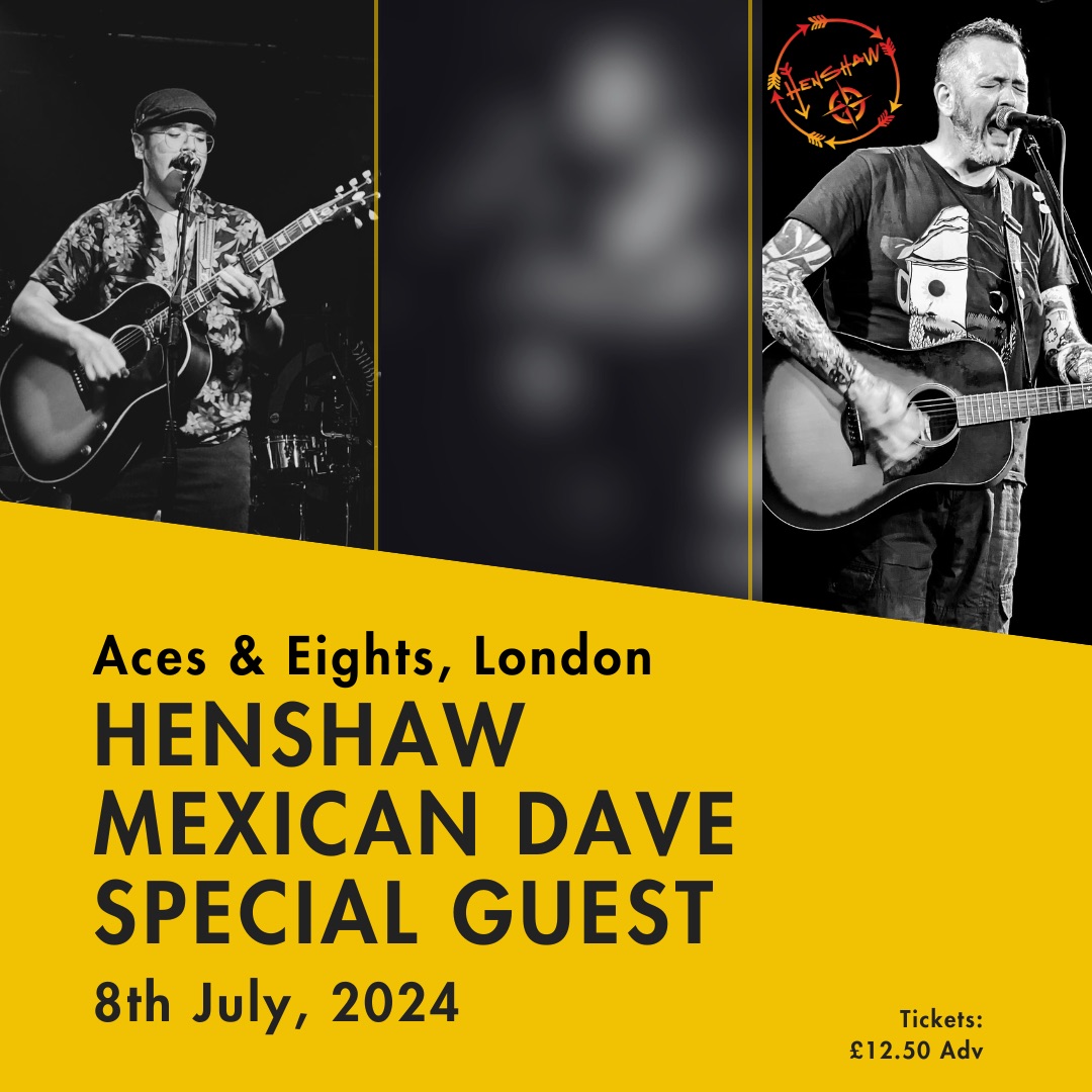 Henshaw + Mexican Dave + Surprise Special Guest TBA