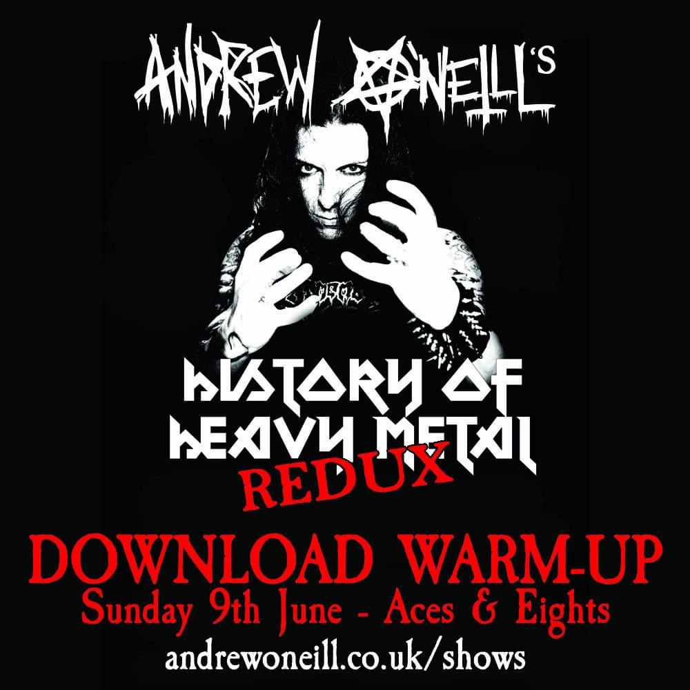 Andrew O'Neill's History Of Heavy Metal - REDUX - Download warm-up