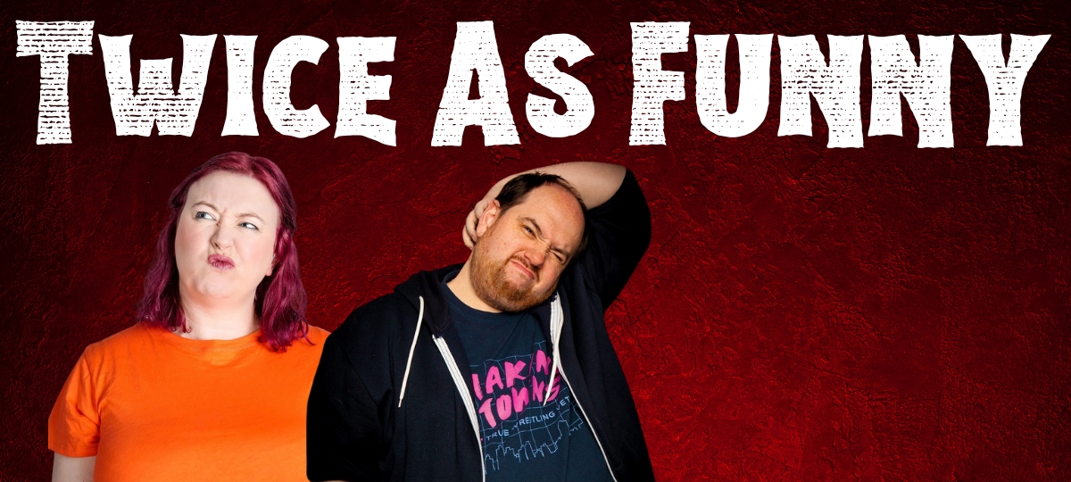 Richard Wright & Natalie Durkin: Twice As Funny