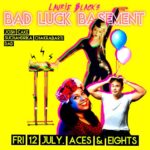Laurie Black Presents Bad Luck Basement