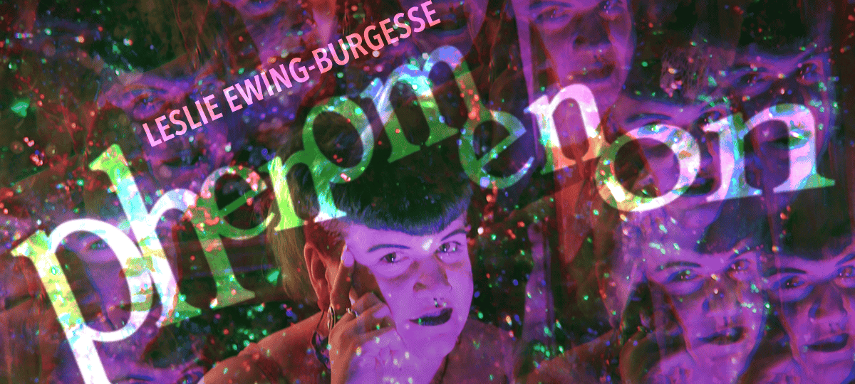 Leslie Ewing-Burgesse: Phenomenon