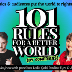 101 Rules for a Better World (By Comedians)