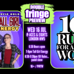 EdFringe double preview: LESLIE GOLD Tall Girl Energy / 101 RULES FOR A BETTER WORLD (BY COMEDIANS) panel show