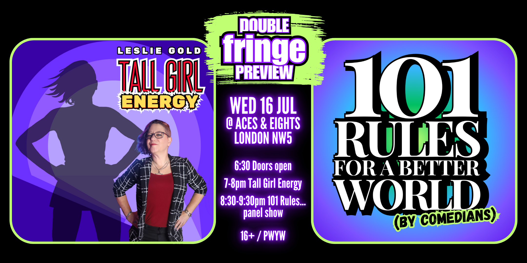 EdFringe double preview: LESLIE GOLD Tall Girl Energy / 101 RULES FOR A BETTER WORLD (BY COMEDIANS) panel show