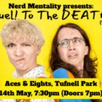 Nerd Mentality: Duel! To The DEATH! (WIP)
