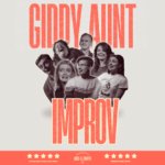 Giddy Aunt Improv