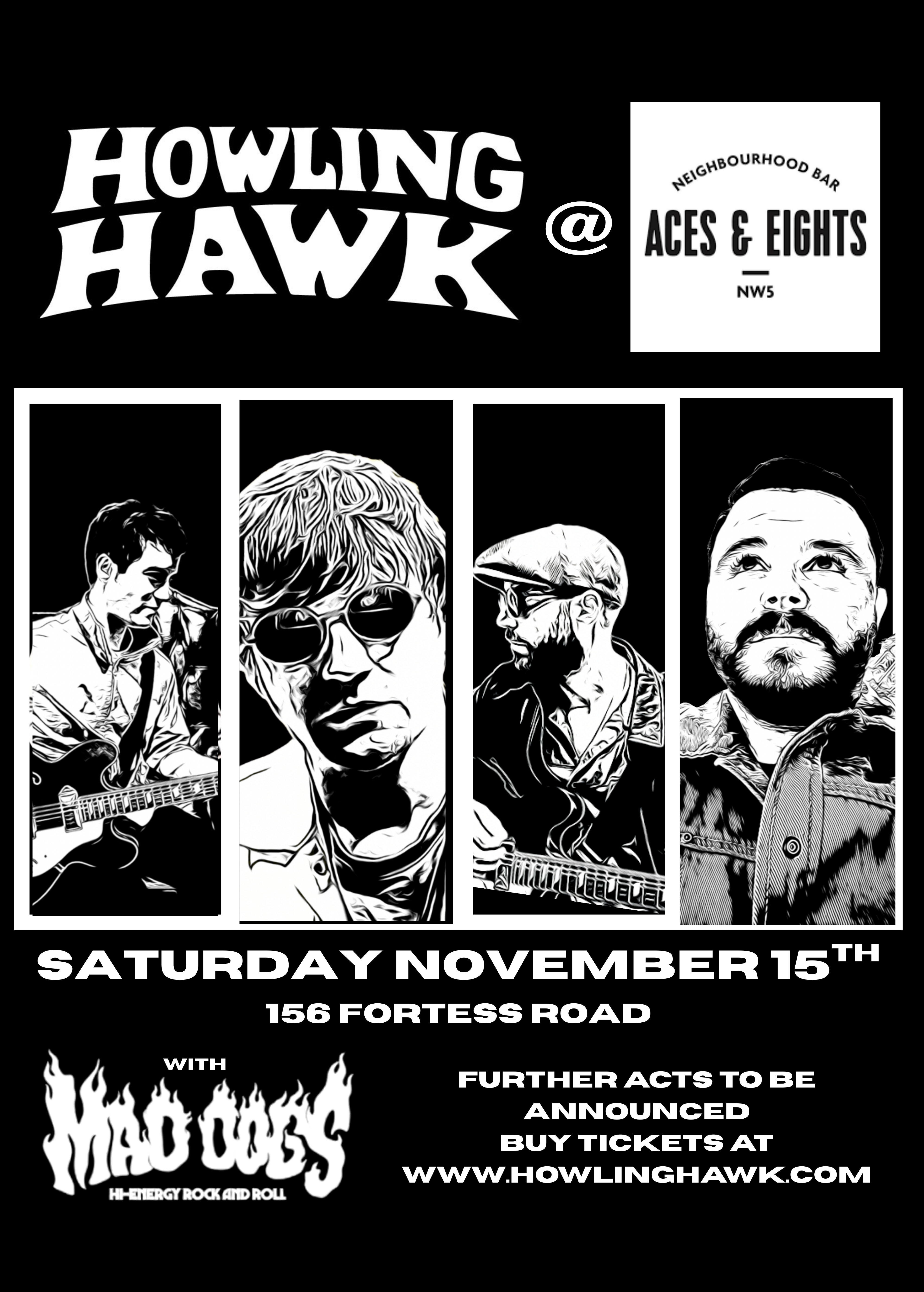Howling Hawk + Mad Dogs + Act TBA