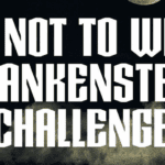Scary Story Night: Try Not To Write Frankenstein Challenge