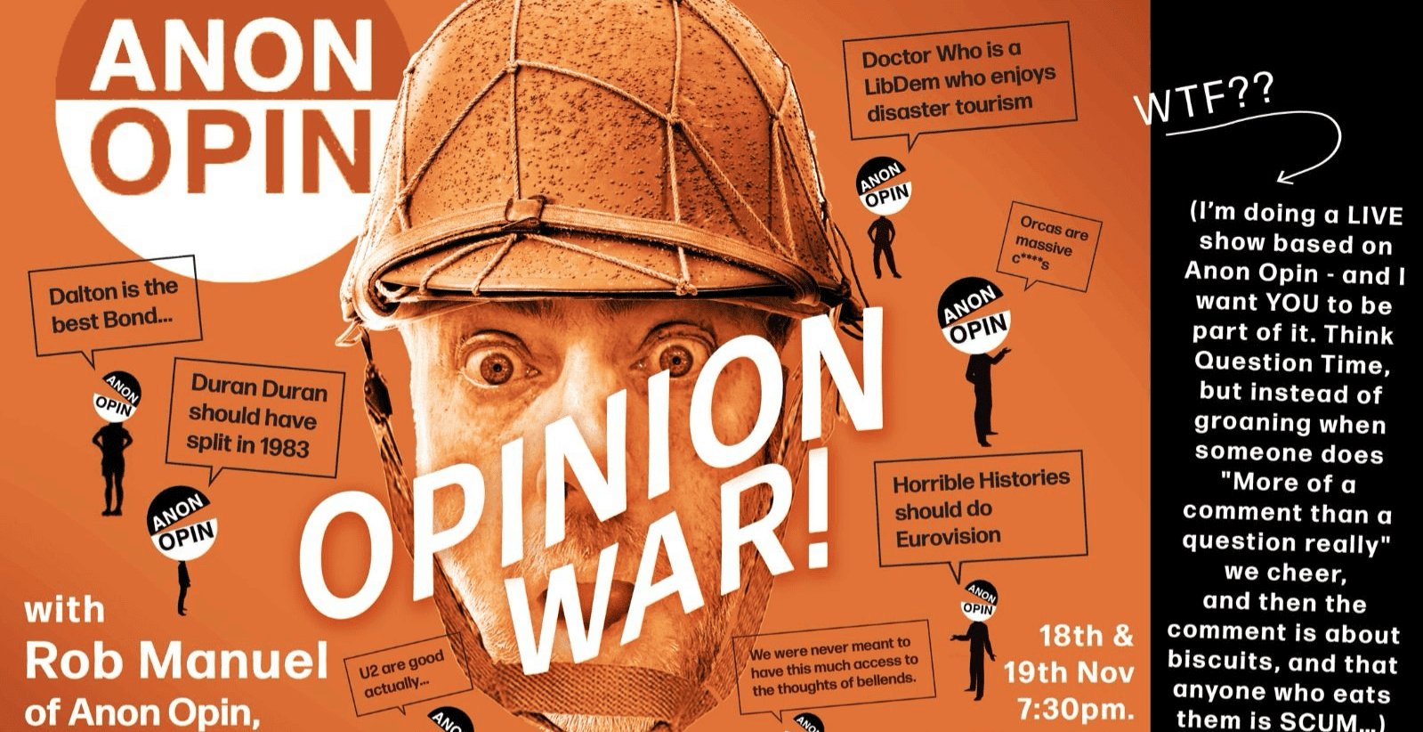 Opinion War (with Rob Manuel of Anon Opin & Fesshole & B3ta.com)
