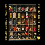 Mr. Wolf - Album Launch - Nursery Rhymes For The End Of Times