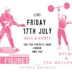 Cult Figures + Micko & The Mellotronics + Psychic Waitress