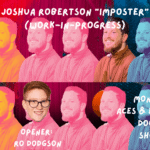Joshua Robertson (with Ro Dodgson): Imposter (Work-in-Progress)