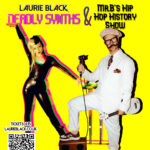 Laurie Black: Deadly Synths and Mr B's "Probably Accurate" Hip Hop History Show