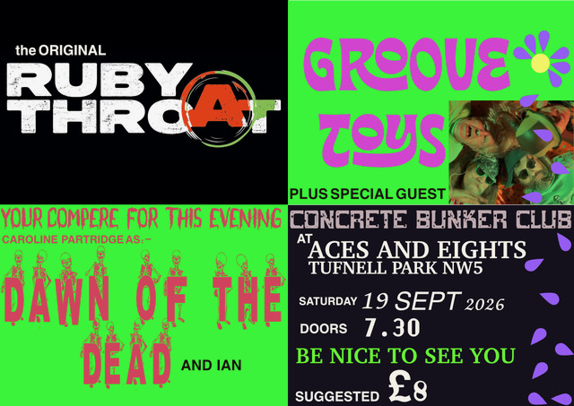 Concrete Bunker Club featuring Groove Toys + Ruby Throat + Dawn Of The Dead