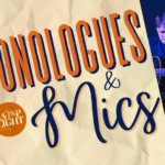 Lamp Light Theatre Company: Monologues & Mics