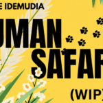 Onojie Idemudia: Human Safari (WIP)