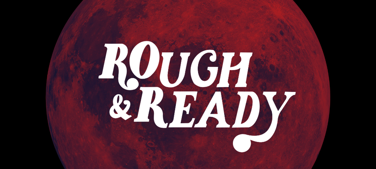Rough & Ready: Scary Story Night